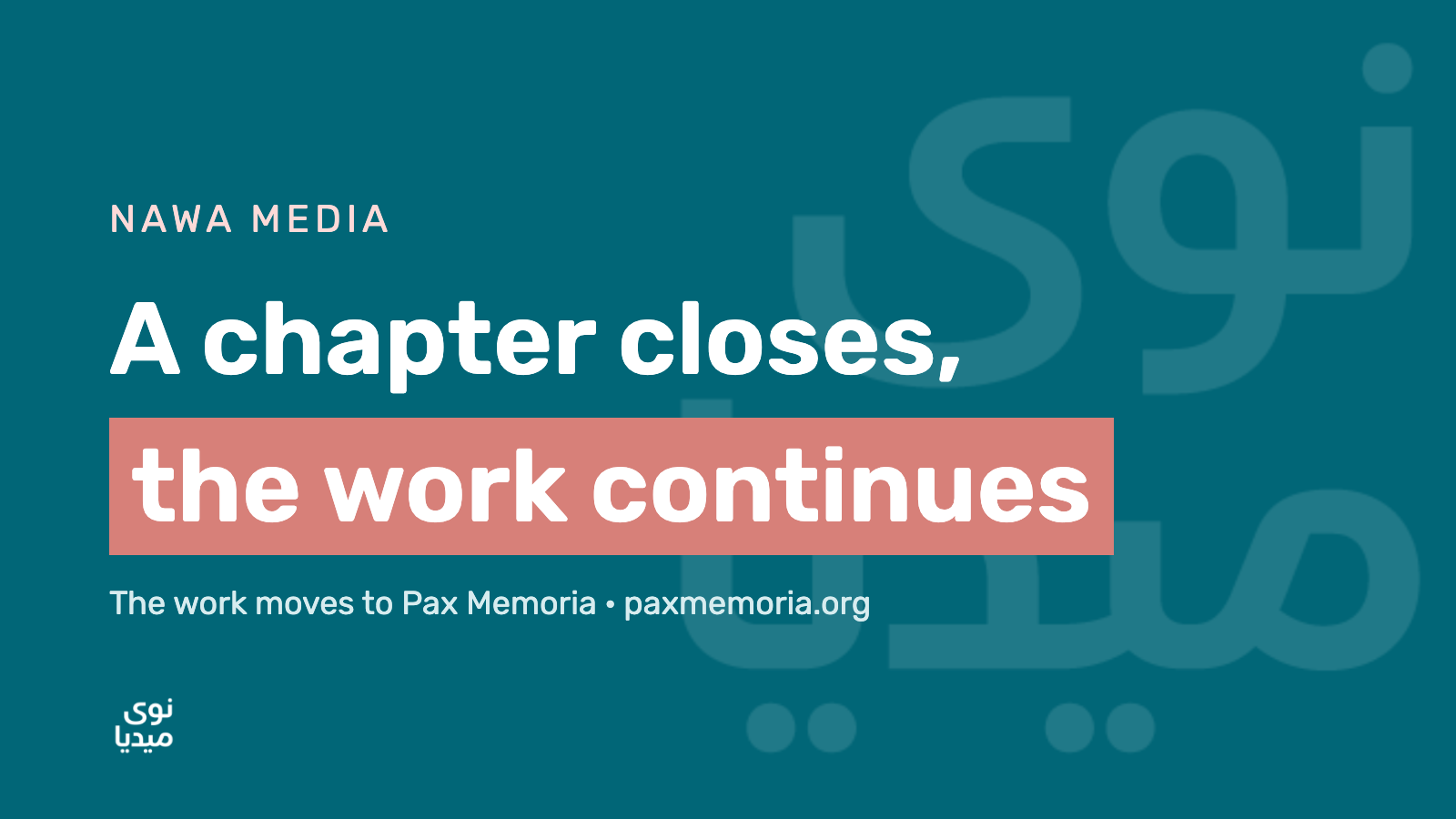 NAWA Media: a chapter closes, the work continues